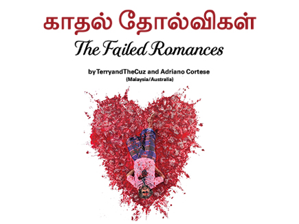 Esplanade Presents | Kalaa Utsavam காதல் ததால்விகள் The Failed Romances by TerryandTheCuz and Adriano Cortese